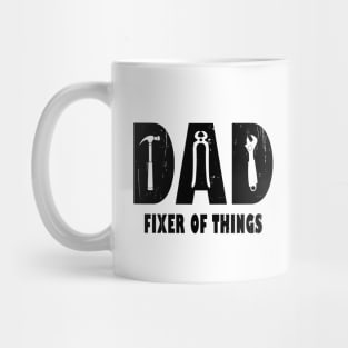 Dad Fixer Of Things Mug